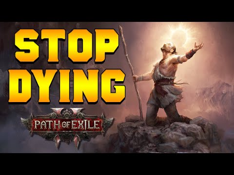 How to STOP DYING & START WINNING in Path of Exile 2