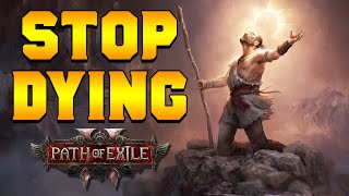 How to STOP DYING & START WINNING in Path of Exile 2