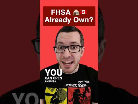 Already Own a Home? 🏠 You can STILL Open an FHSA! 🇨🇦 #fhsa #taxes #realestate #landlord #canada