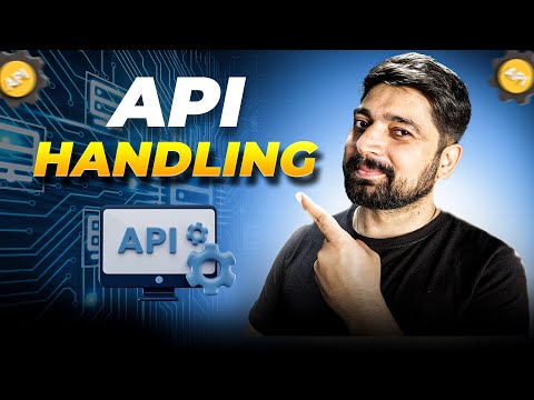 6 Step guide to master api handling