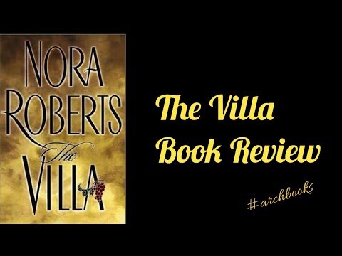 The Villa by Nora Roberts Book Review Video | Archbooks#5