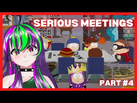 [South Park The Fracture but Whole] MeetingsSS PART #4 #vtuber [StellarDrops] [INDIEVSHES]