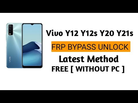 VIVO Y20 Y21A & Y12 FRP UNLOCK WITHOUT PC 2023 APPS NOT WORKING