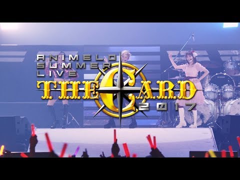 【CM】Animelo Summer Live 2017 -THE CARD-　Blu-ray