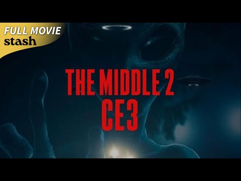 The Middle 2-CE3 | Documentary | Full Movie | Lives Changed after UFO Witness