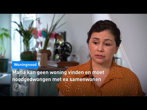 🏠 Maria kan geen woning vinden en moet noodgedwongen met ex samenwonen | Hart van Nederland