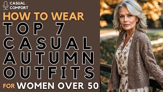 Top 7 Autumn Outfits for Everyday Life of Women Over 50 | Fall Fashion Trends 2024