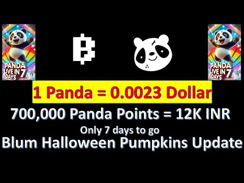 Blum Halloween Pumpkins Update   I Scored 700,000 Panda Points = 12K INR Join now. 7 days to go.