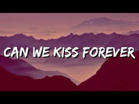 Kina - Can We Kiss Forever? (Lyrics) ft. Adriana Proenza