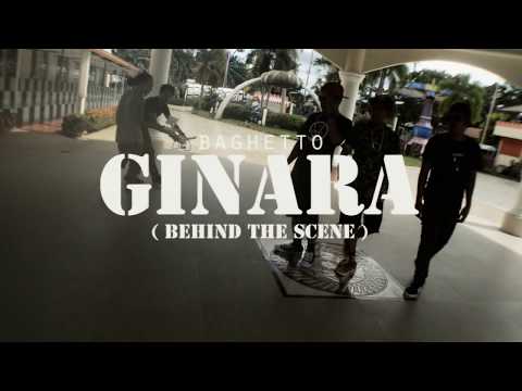 Baghetto - Ginara (Behind the Scene Video)