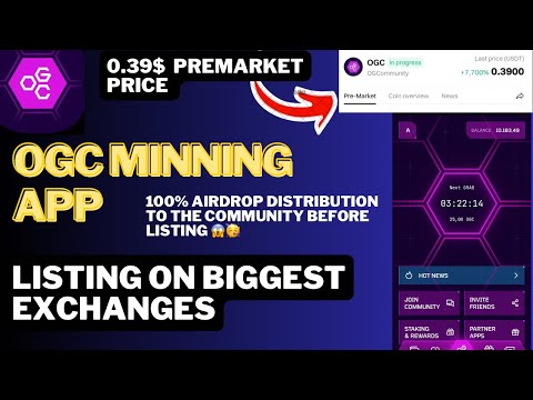 OGC Minning App | OGC step by step guide | Listing on Biggest Exchanges 🥳