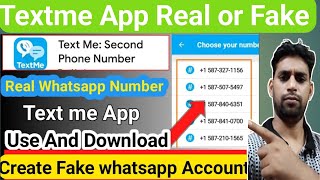 Textme free number whatsapp | text me | text me up free call & text | Fake whatsapp number|