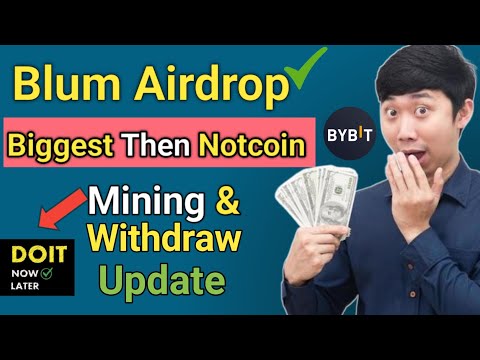 Blum airdrop listing update || Blum airdrop new update today || Blum airdrop Withdrawal