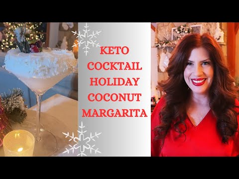 KETO COCKTAIL HOLIDAY COCONUT MARGARITA