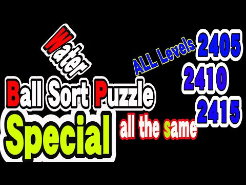 Ball Sort Puzzle Special Level after Level 2405 2410 2415 / Lock Ball and Key Ball