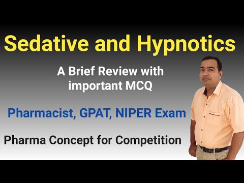 Sedative and Hypnotics | Pharmacology | Pharmacist exam | GPAT Exam | NIPER Exam | DCO Exam