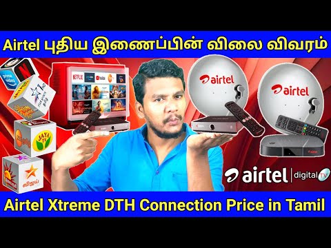 Airtel Xtreme DTH Connection Price & Details in Tamil | Airtel Xtreme 4K Android Settopbox in Tamil