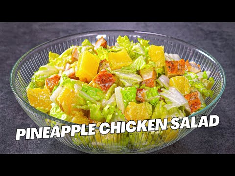 Super Easy PINEAPPLE CHICKEN SALAD in 20 MIN. Recipe by Always Yummy!