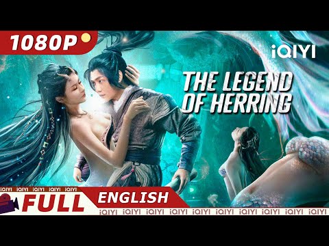 【ENG SUB】The Legend of Herring | Fantasy/Costume Drama | New Chinese Movie | iQIYI Movie English