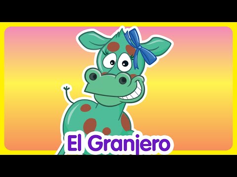 El Granjero - Canciones infantiles de la Gallina Pintadita