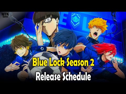 Blue Lock season 2 release schedule