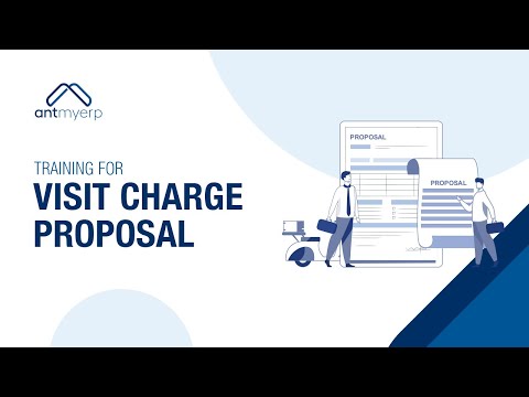 Learn how to make Visit Charge Proposal | AntMyERP- English