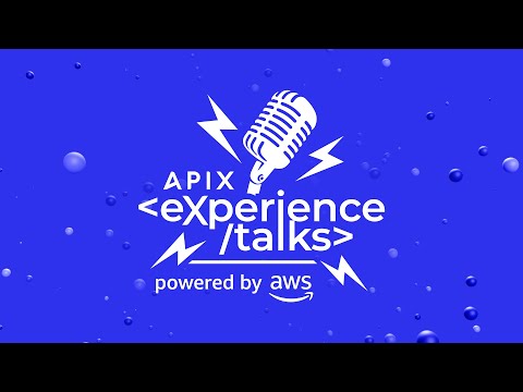 APIX Experience Talks 2024 by AWS