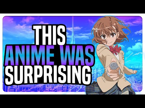 This Anime Surprised Me - A Certain Scientific Railgun