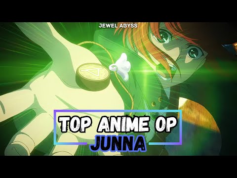 Top JUNNA Anime Openings