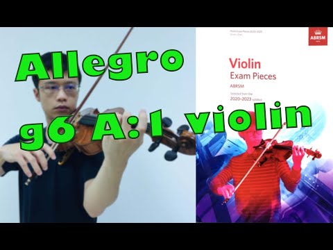 Allegro【Grade 6 A1 Violin】ABRSM (2020-2023), slow practice