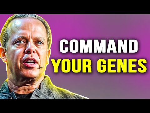 COMMAND YOUR GENES! This Message is Extremely PROFOUND! -- Joe Dispenza