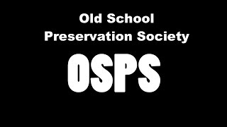 The Old School Preservation Society - Documentary