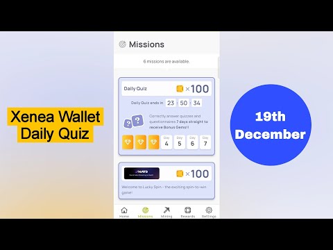 Xenea Wallet | Xenea Wallet Quiz Today | Xenea Wallet Daily Quiz Today 19 December