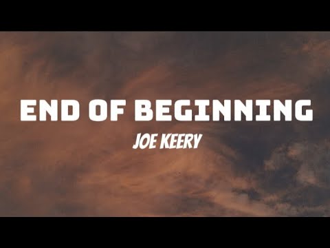 END OF BEGINNING  -Joe Keery [Djo] (#music-#lyric) #viralmusic