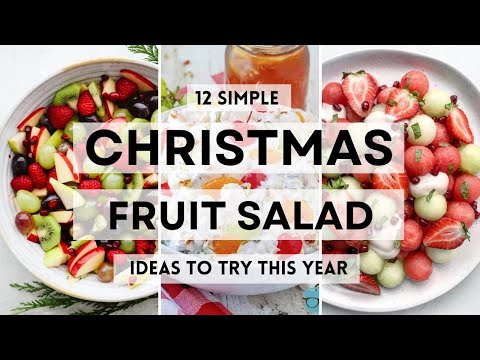 12 Simple CHRISTMAS FRUIT SALAD Ideas To Try This Year  #fruitsaladideas #christmas2024