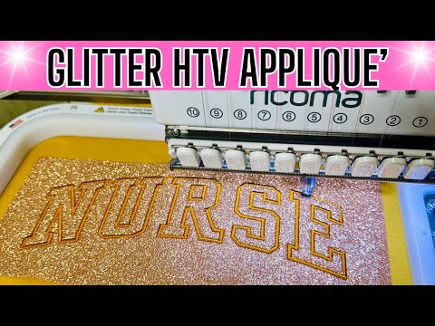 EASY How to do Applique' using Glitter Vinyl | Embroidery | Siser Glitter HTV | Step-by-Step