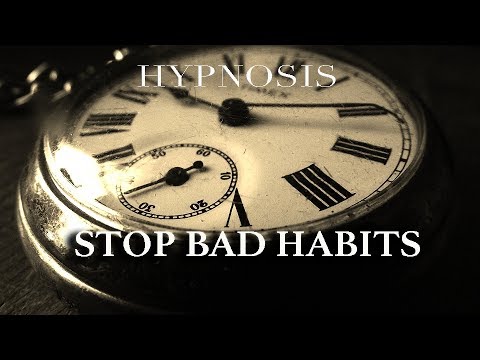 Hypnosis - STOP BAD HABITS