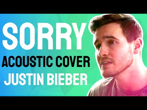 Justin Bieber - Sorry (Acoustic Cover)