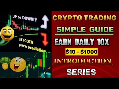 CRYPTO TRADING SIMPLE GUIDE FOR BEGINNERS AND PRO INTRODUCTION. EARN $1000 TRADING CRYPTO  MONTHLY