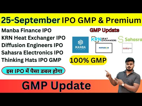 Manba Finance IPO GMP | KRN Heat Exchanger IPO GMP | Diffusion Engineers IPO GMP | Sahasra IPO GMP