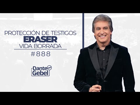 Dante Gebel #888 | ERASER (Vida borrada)