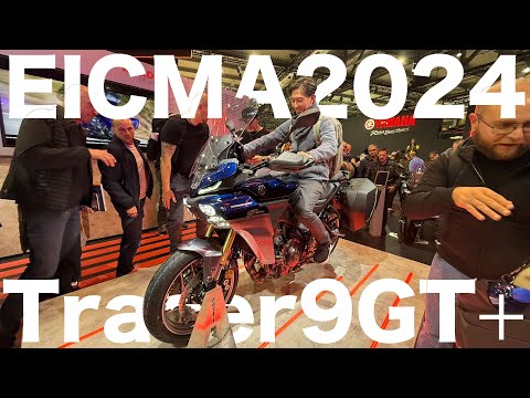 EICMA2024 Tracer9GT+