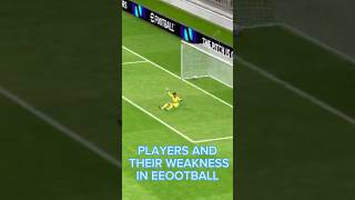 EEOOTBALL PLAYER WEAKNESS🙄#trending #efootball #ronaldo #messi #viralvideo #fifa #pes #neymar