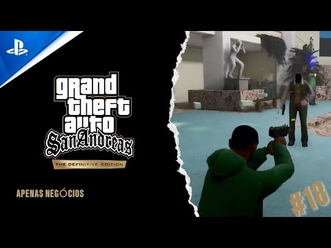 Grand Theft Auto: San Andreas – The Definitive Edition - APENAS NEGÓCIOS / JUST BUSINNESS