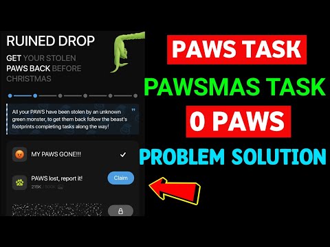 Paws Pawsmas Task 🤔 | Paws Not Showing | 0 Paws Problem | MY PAWS GONE!!! | Paws New Task |Paws Lost