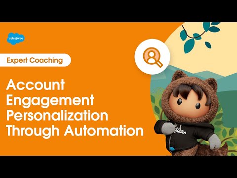 Marketing Cloud Account Engagement: Personalization Through Automation | Expert Coaching