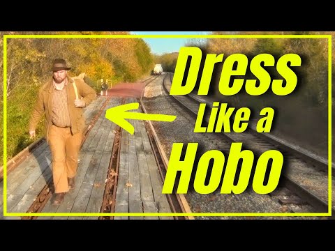 Dress Like a Hobo! [ 1930s Depression Era ]