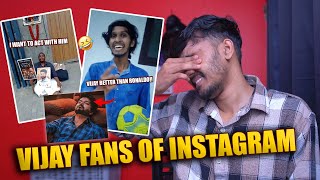 INSTAGRAM VIJAY FANS ROAST !!🤣🤣