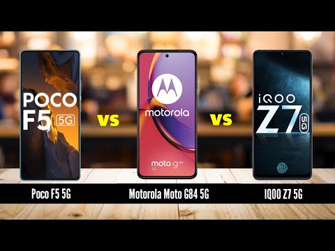 Top 3 5G Smartphones Battle: Poco F5 5G vs Motorola Moto G84 5G vs IQOO Z7 5G