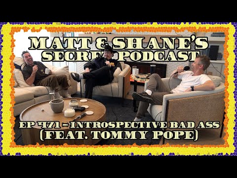 Ep 471 - Introspective Bad Ass (feat. Tommy Pope)